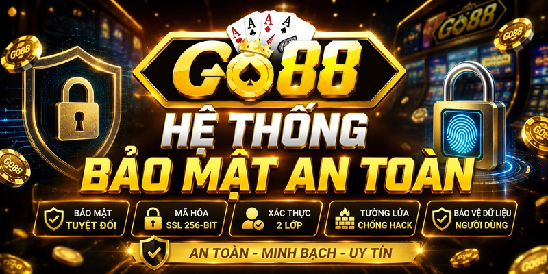 Hệ thống bảo mật an toàn đa tầng đa kênh an toàn cho người chơi.